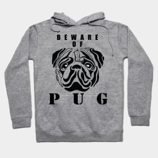 Beware of PUG Hoodie